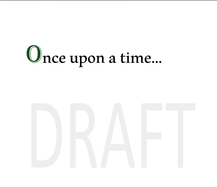 A white Word doc sheet, watermarked as "DRAFT," on which is typed "Once upon a time..."